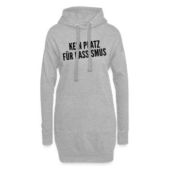 Kein Platz für Rassismus - gegen Rechts - Hoodie-Kleid - Grau meliert - Vorne
