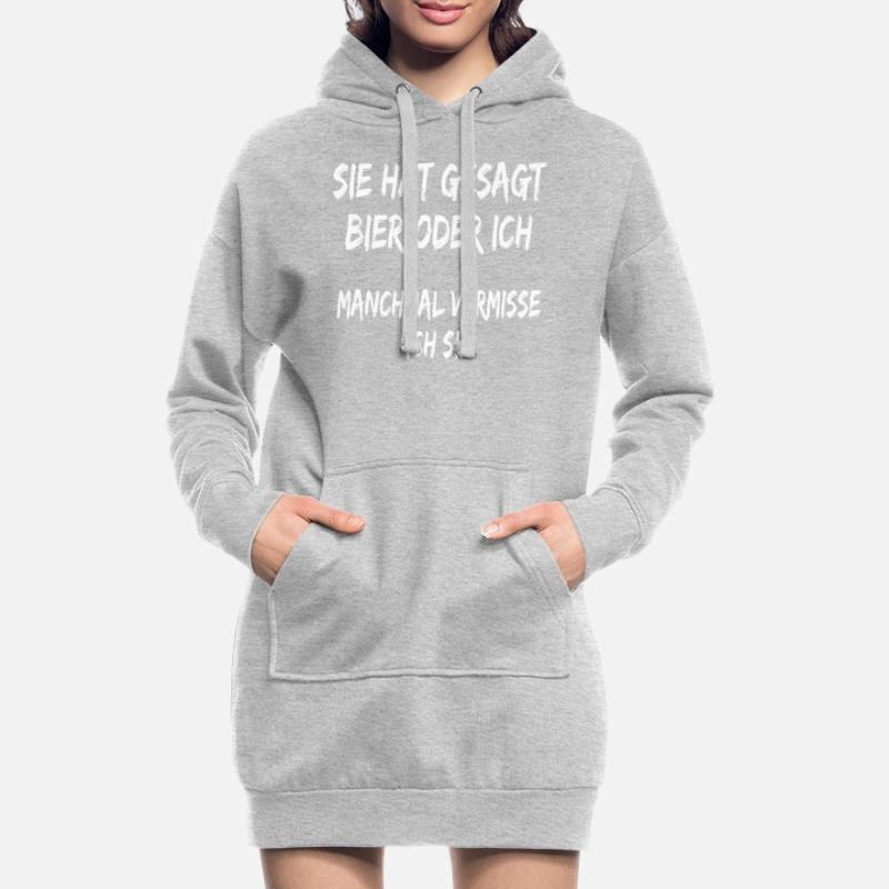 Sie hat gesagt Bier oder ich lustiger Bier spruch Hoodie-Kleid