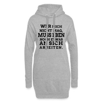 Wer mich nicht mag, muss eben noch etwas an sich a - Hoodie-Kleid - Grau meliert - Vorne
