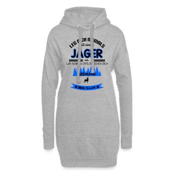Leg dich niemals mit einem Jäger an … Lustig - Hoodie-Kleid - Grau meliert - Vorne