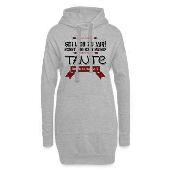 Sei lieb zu mir sonst verrat ich's meiner Tante - Hoodie-Kleid - Grau meliert - Vorne