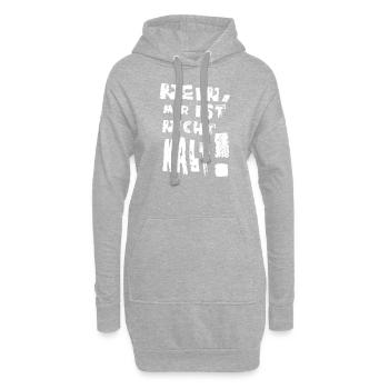 Witziger Spruch Nein, mir ist nicht kalt! - Hoodie-Kleid - Grau meliert - Vorne