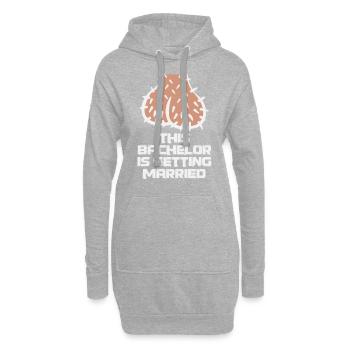 This Bachelor is Getting Married - Hoodie-Kleid - Grau meliert - Vorne