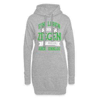 Leben Ohne Ziegen Ziege Ziegenhirte Bock Geschenk - Hoodie-Kleid - Grau meliert - Vorne