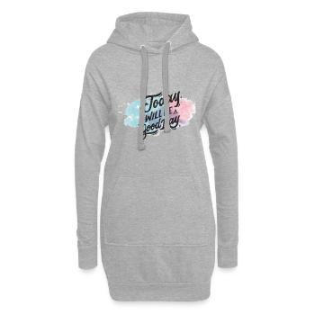 Heute wird ein Guter Tag - Hoodie-Kleid - Grau meliert - Vorne