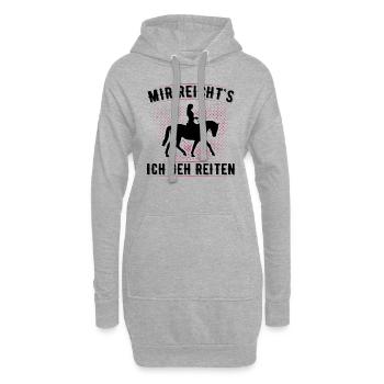Mir reichts - ich geh Reiten - Hoodie-Kleid - Grau meliert - Vorne