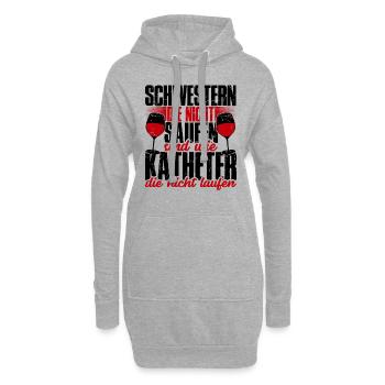 Schwestern die nicht saufen gibt es nicht - Hoodie-Kleid - Grau meliert - Vorne