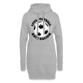 Love Football Hate Racism Liebe Fußball Spruch - Hoodie-Kleid - Grau meliert - Vorne