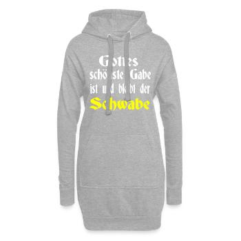 Gottes schönste Gabe ist und bleibt der Schwabe - Hoodie-Kleid - Grau meliert - Vorne