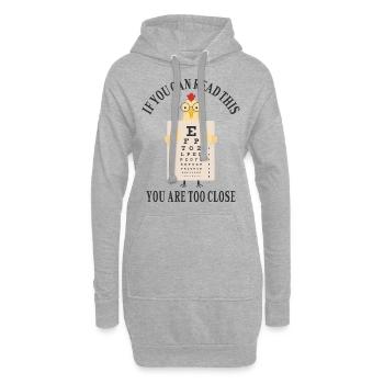 Wenn du dies lesen kannst bist du zu nahe - Hoodie-Kleid - Grau meliert - Vorne