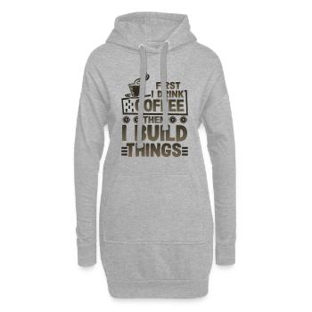 Cadeaux constructeur d’abord boire du café puis construire - Sweat-shirt à capuche long Femme - gris chiné - Devant
