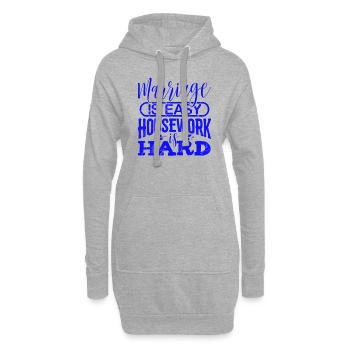 Ehe ist einfach Hausarbeit ist hartes Hochzeitsgeschenk - Hoodie-Kleid - Grau meliert - Vorne
