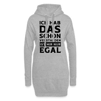 Ja Ich hab das schon Verstanden ist mir aber Egal - Hoodie-Kleid - Grau meliert - Vorne