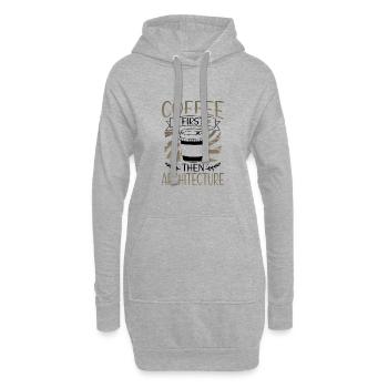 Architekt schenkt erst Kaffee und dann Architektur - Hoodie-Kleid - Grau meliert - Vorne