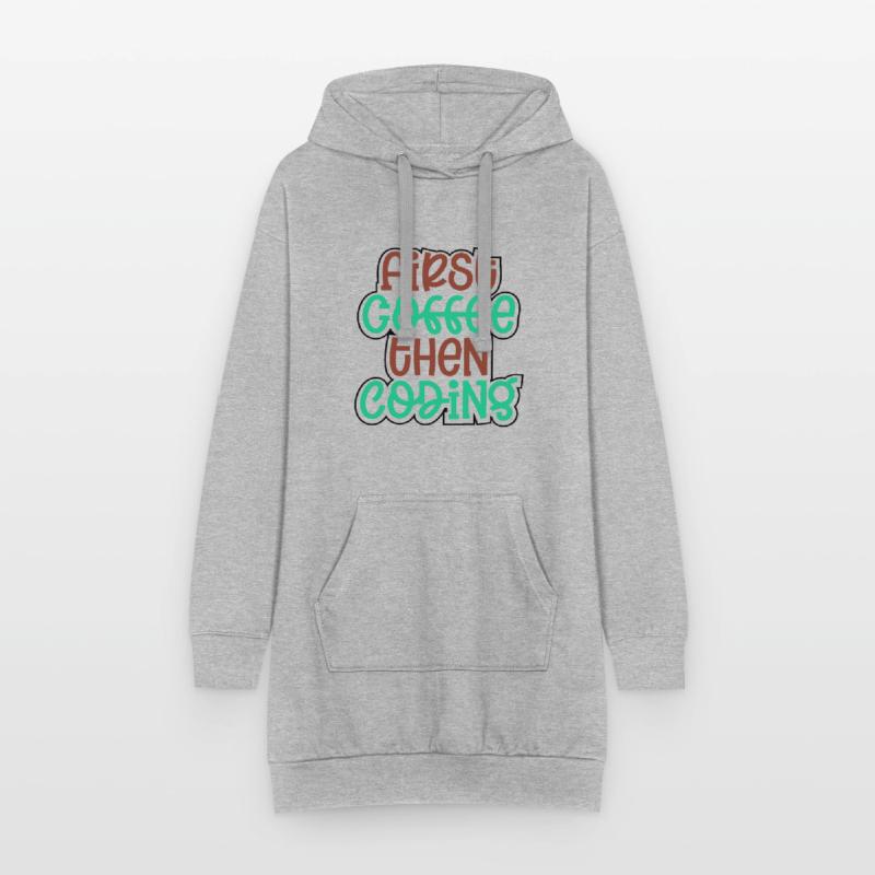Coder Geschenk zuerst Kaffee dann Codierung Geschenkidee Hoodie-Kleid