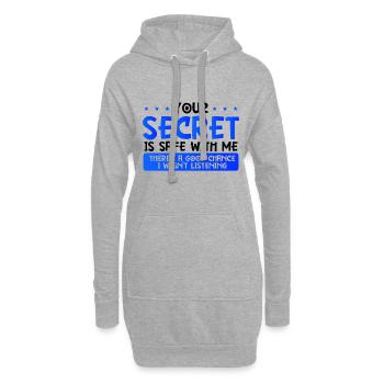 Cadeau sarcastique Votre secret Coffre-fort Ne pas écouter - Sweat-shirt à capuche long Femme - gris chiné - Devant