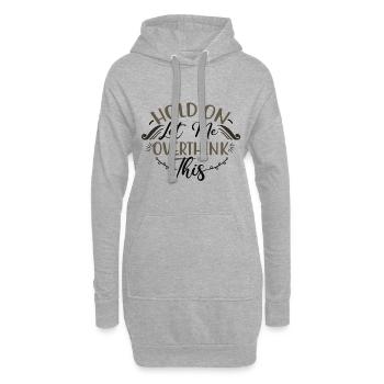 Les dons sarcastiques tiennent Laissez-moi trop réfléchir à cela - Sweat-shirt à capuche long Femme - gris chiné - Devant