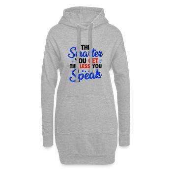 Sarcastique Plus intelligent vous obtenez moins vous parlez sarcasme - Sweat-shirt à capuche long Femme - gris chiné - Devant
