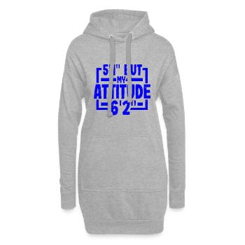 Short Person Gifts 5ft 1in Attitude 6ft 2in - Hoodie Dress - heather grey - Front