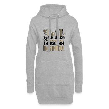 Sarcastique Vous allez tous me faire perdre la tête - Sweat-shirt à capuche long Femme - gris chiné - Devant