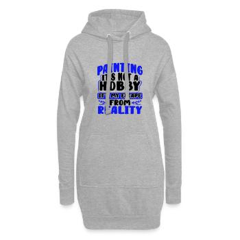 Painter Gift Painting Not Hobby Escape from - Hoodie Dress - heather grey - Front