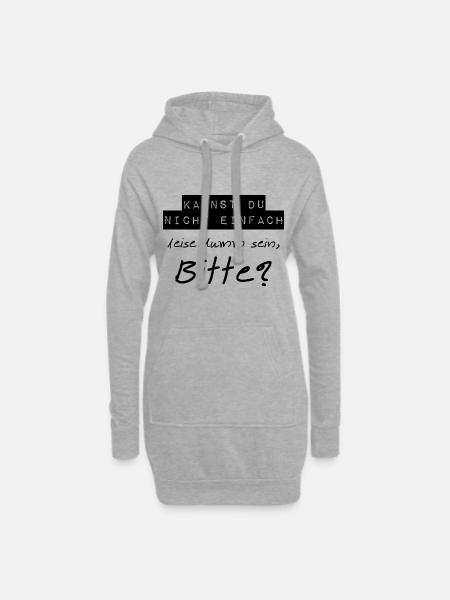 Leise Dumm Sein - Hoodie-Kleid - Grau meliert