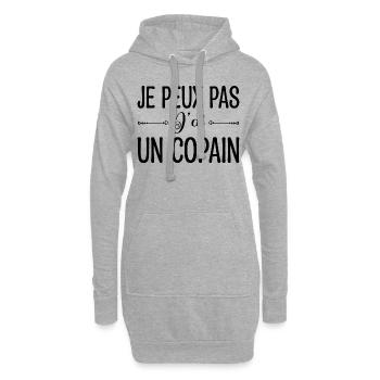 Je peux pas j'ai un copain. cadeau copain, copine. - Sweat-shirt à capuche long Femme - gris chiné - Devant