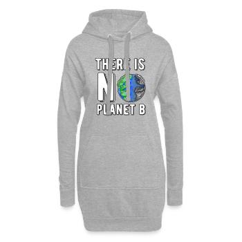 There Is No Planet B Save The Planet Nachhaltig - Hoodie-Kleid - Grau meliert - Vorne