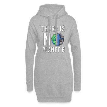 There Is No Planet B Save The Planet Nachhaltig - Hoodie-Kleid - Grau meliert - Vorne