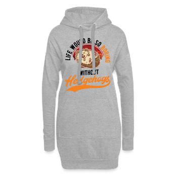 La vie serait si ennuyeuse sans Hedgehogs Hedgehog - Sweat-shirt à capuche long Femme - gris chiné - Devant