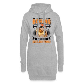 Life would be so boring without Shetland Ponies - Hoodie-Kleid - Grau meliert - Vorne