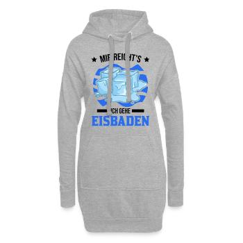Mir reicht's Ich gehe Eisbaden Geschenk Esibad - Hoodie-Kleid - Grau meliert - Vorne