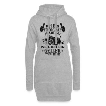 Fotografen - Ich Bin Fotograf Weil ich ein geiler - Hoodie-Kleid - Grau meliert - Vorne