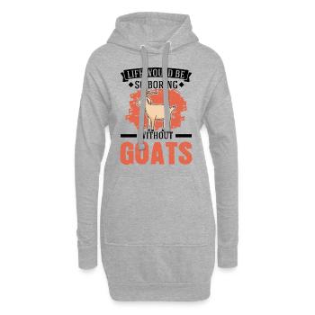 La vie serait si ennuyeuse sans chèvres - Sweat-shirt à capuche long Femme - gris chiné - Devant