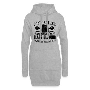 Don't Bother Me While I'm Lampworker Glassblower - Hoodie-Kleid - Grau meliert - Vorne