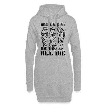 Regulate A.I Or We All Die Data Science Robotics - Hoodie-Kleid - Grau meliert - Vorne