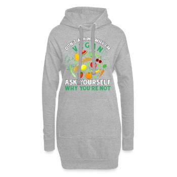 Don't ask me why I'm vegan ask yourself why you - Hoodie-Kleid - Grau meliert - Vorne