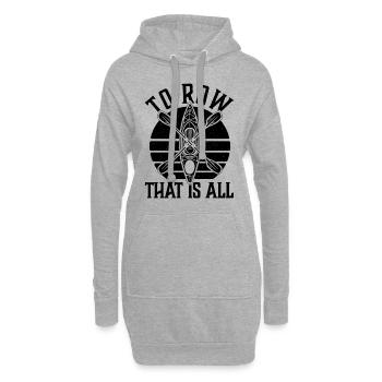 To Row That Is All Rowing Boat Water Sports Rower - Hoodie-Kleid - Grau meliert - Vorne