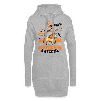 Because Shetland Ponies are freaking awesome - Hoodie-Kleid - Grau meliert - Vorne