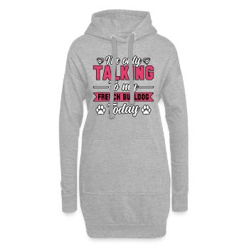Je ne parle qu’à mon bouledogue français aujourd’hui - Sweat-shirt à capuche long Femme - gris chiné - Devant