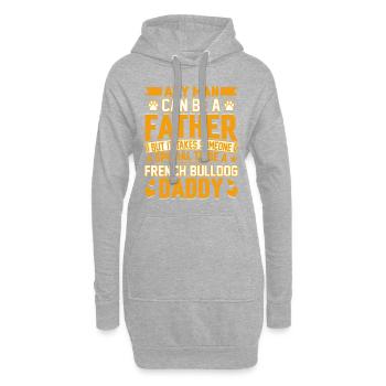Bouledogue français Daddy Drôle de dicton - Sweat-shirt à capuche long Femme - gris chiné - Devant