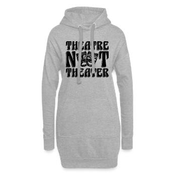 Theatre Not Theater Musical Drama Theatre Actor - Hoodie-Kleid - Grau meliert - Vorne