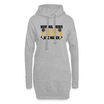 Wenn mal wieder alles nervt Holz machen - Hoodie-Kleid - Grau meliert - Vorne