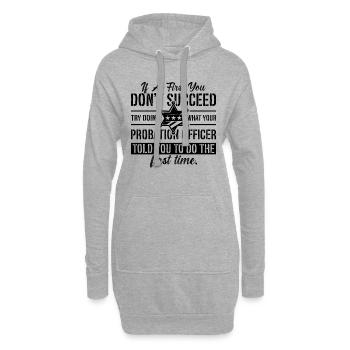 Si au début, vous ne faites pas de police agents de probation - Sweat-shirt à capuche long Femme - gris chiné - Devant