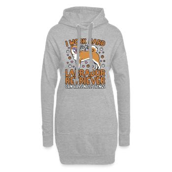 JE TRAVAILLE FORT POUR QUE MON LABRADOR PUISSE AVOIR DE BELLES CHOSES - Sweat-shirt à capuche long Femme - gris chiné - Devant