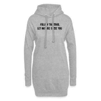 Wandern - Follow the trail, let nature guide you - Hoodie-Kleid - Grau meliert - Vorne