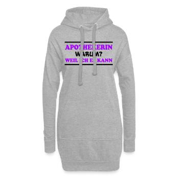 Apothekerin Spruch Apotheke Apothekerin Geschenk - Hoodie-Kleid - Grau meliert - Vorne