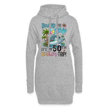 Board The Ship It's My 50th Birthday Trip - Hoodie-Kleid - Grau meliert - Vorne