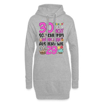 30. Geburtstag Frauen 30 Ist Gar Nicht So Schlimm - Hoodie-Kleid - Grau meliert - Vorne