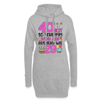 40. Geburtstag Frauen 40 Ist Gar Nicht So Schlimm - Hoodie-Kleid - Grau meliert - Vorne
